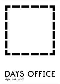 DAYS OFFICE STYLE BOOK